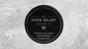 THE DARK HEART GROOMING CO. Coffee & Leather Beard Balm
